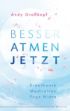 Bild zu Großkopf, Andy: Besser atmen. Jetzt